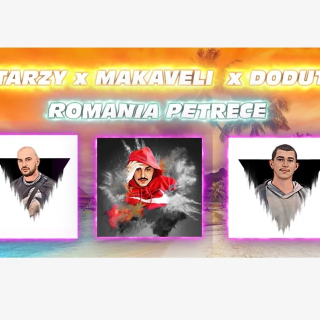 Coperta „România petrece” – Tarzy feat. Maka & Doduț